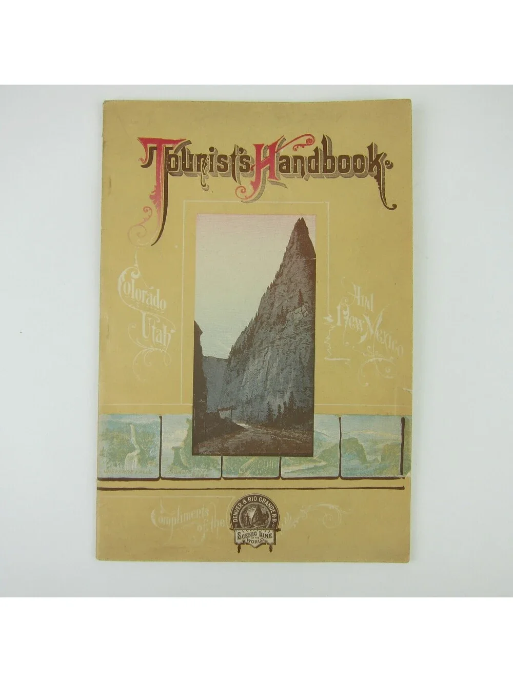 Denver & Rio Grande Railroad Tour Book Colorado New Mexico & Utah Antique 1899
